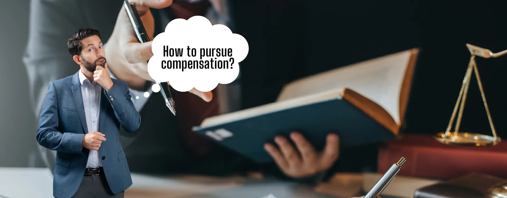 legal steps to pursue compensation