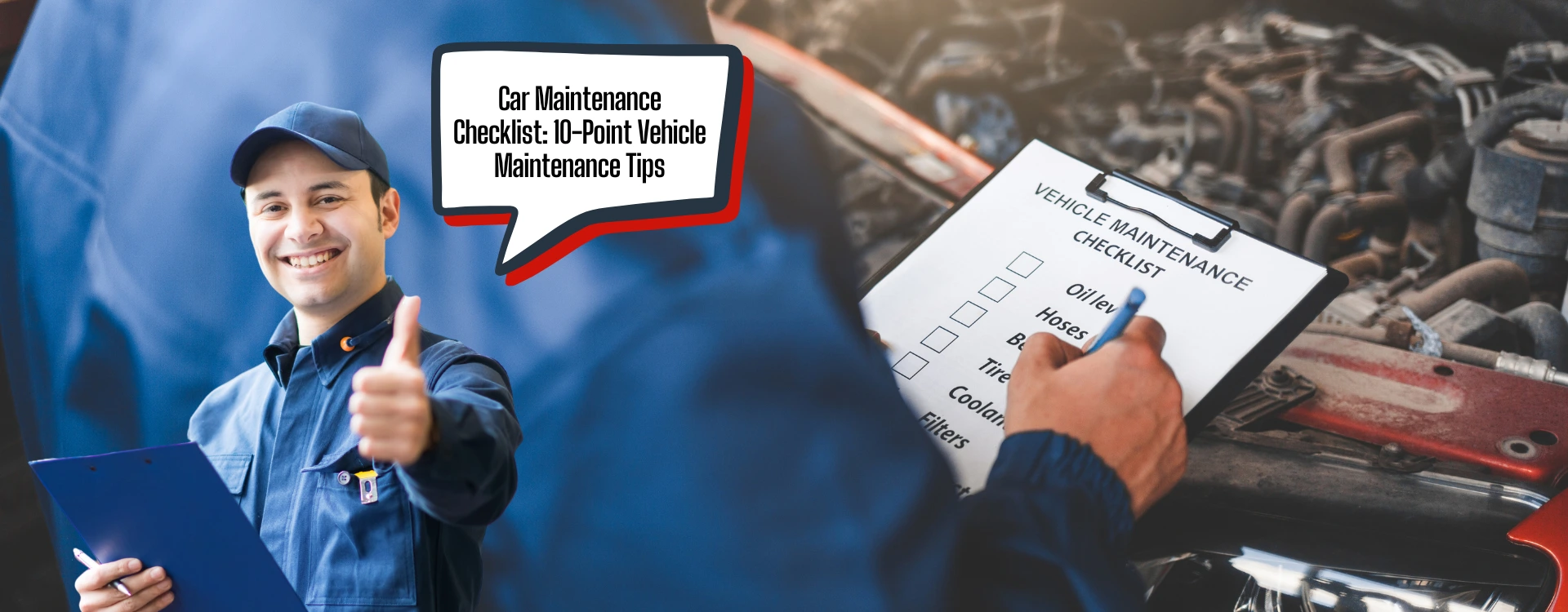 Car Maintenance Checklist: 10-Point Vehicle Maintenance Tips