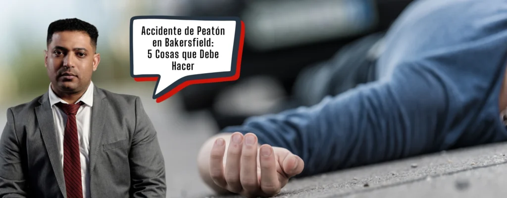 accidente de peatón en bakersfield