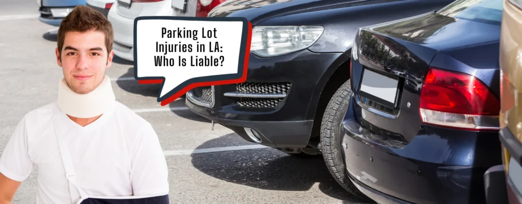 parking lot injuries in LA